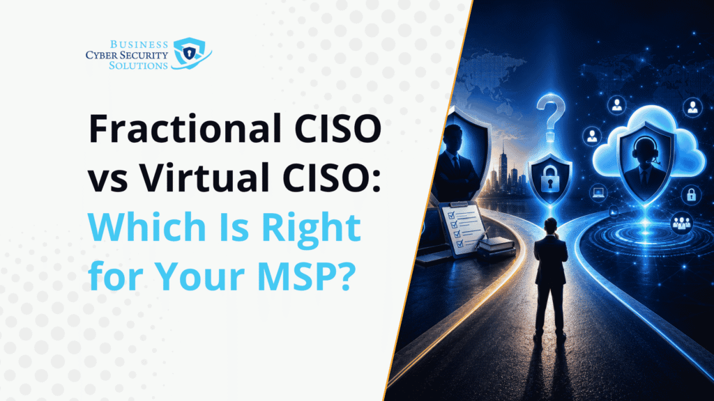 Fractional CISO vs Virtual CISO: